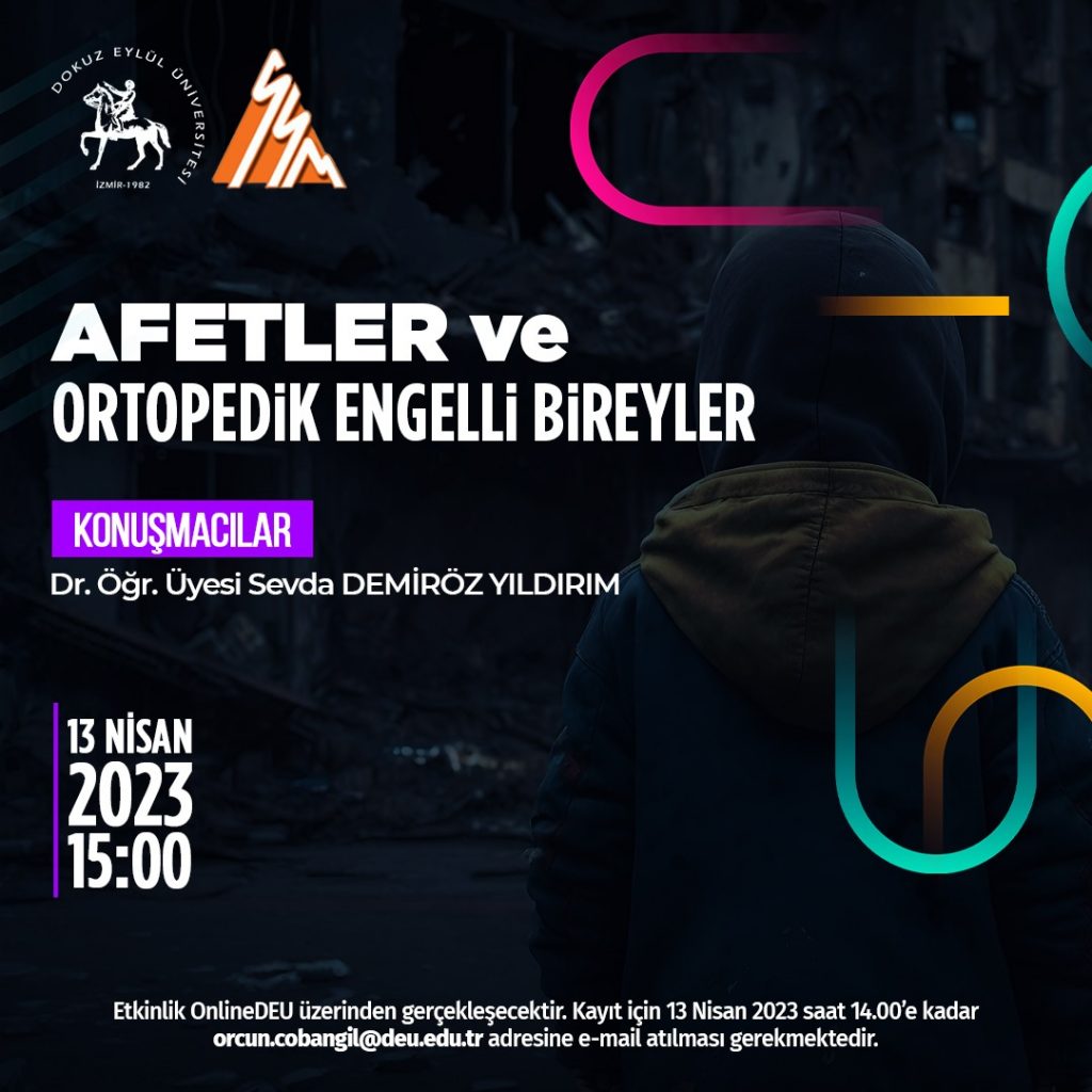 Afetler Ve Ortopedik Engelli Bireyler | İZİSYÖM